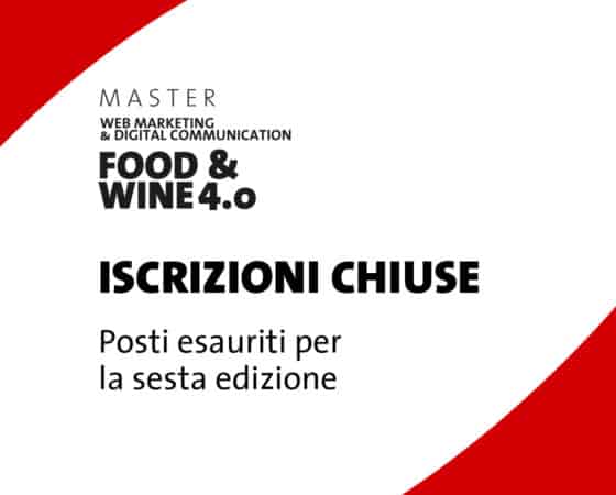 Chiusura iscrizioni 6^ edizione Master Food & Wine 4.0