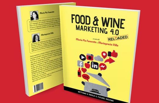 Novità Editoriale: “Food & Wine marketing 4.0 Reloaded”