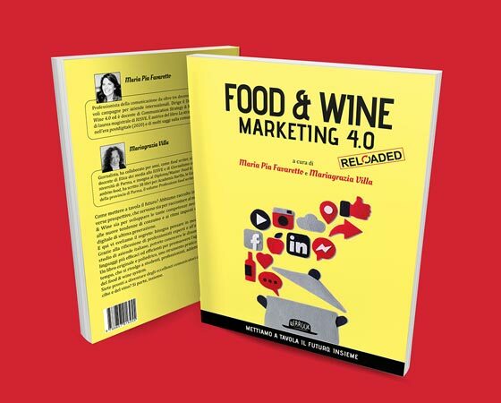 Novità Editoriale: “Food & Wine marketing 4.0 Reloaded”